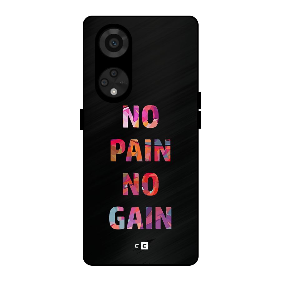 No Pain No Gain Metal Back Case for Reno8 T 5G