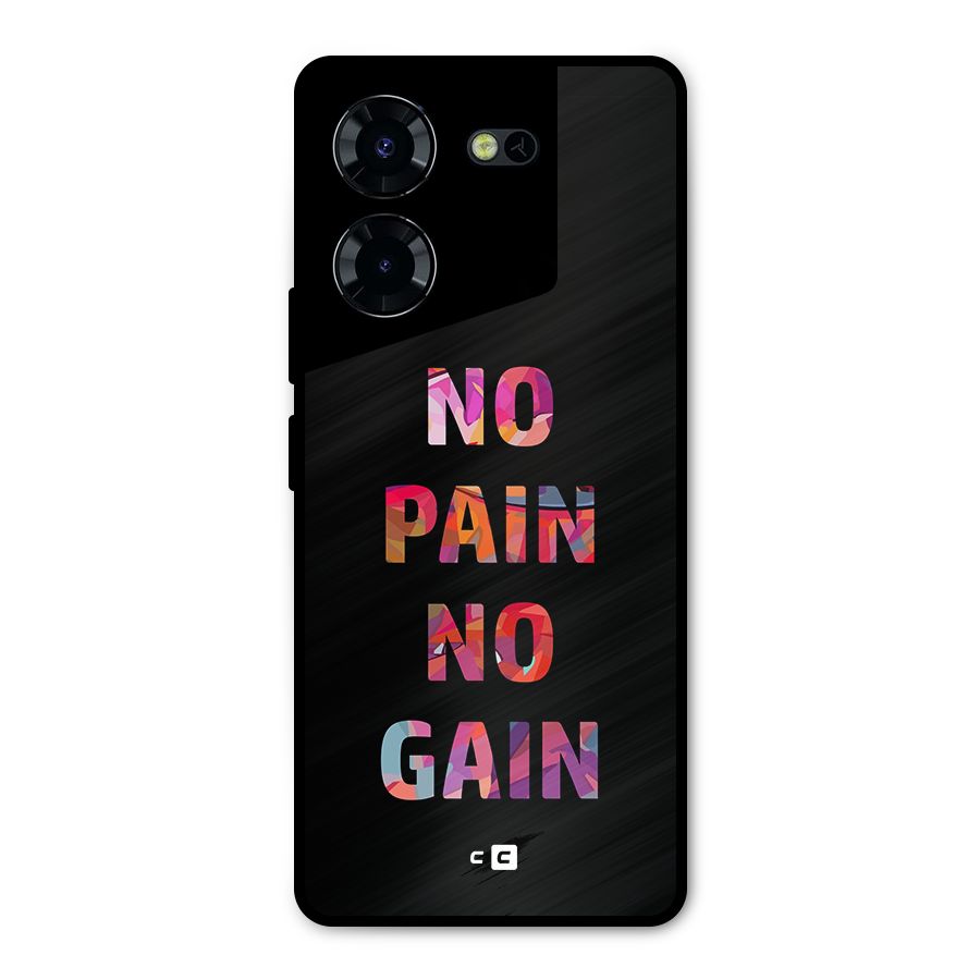 No Pain No Gain Metal Back Case for Tecno Pova 5 Pro 5G