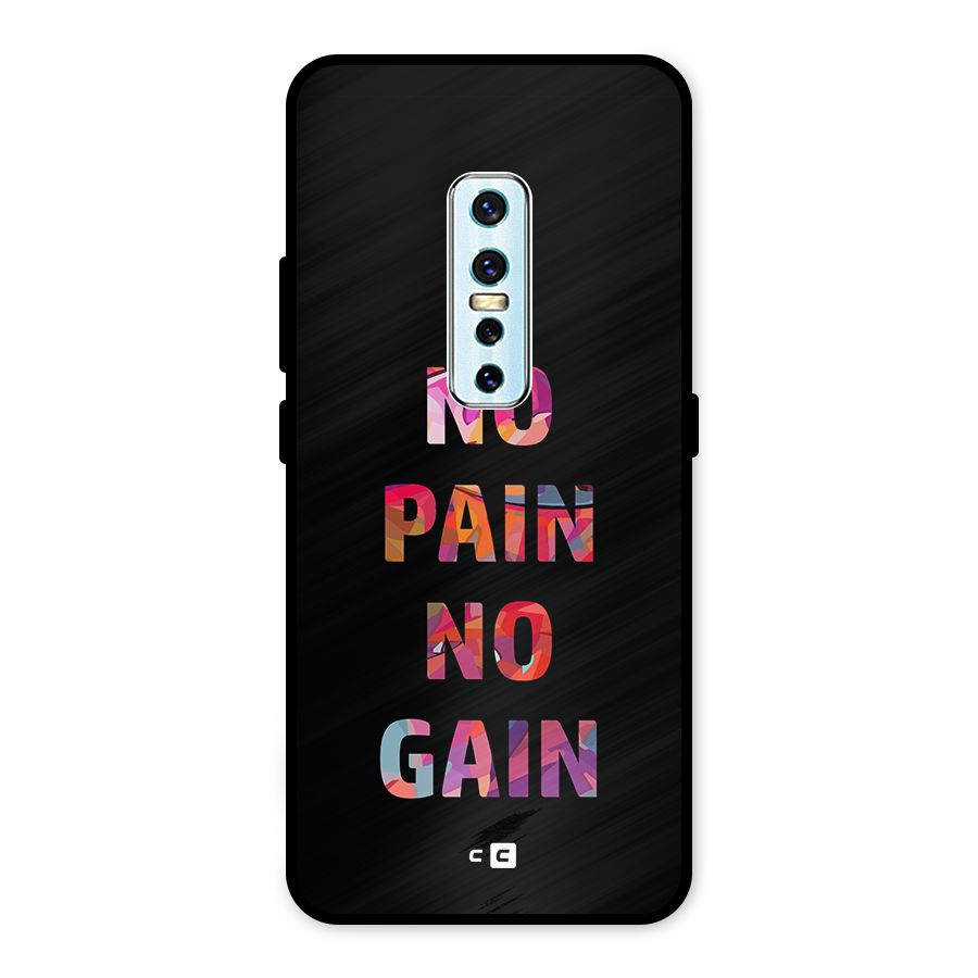 No Pain No Gain Metal Back Case for Vivo V17 Pro