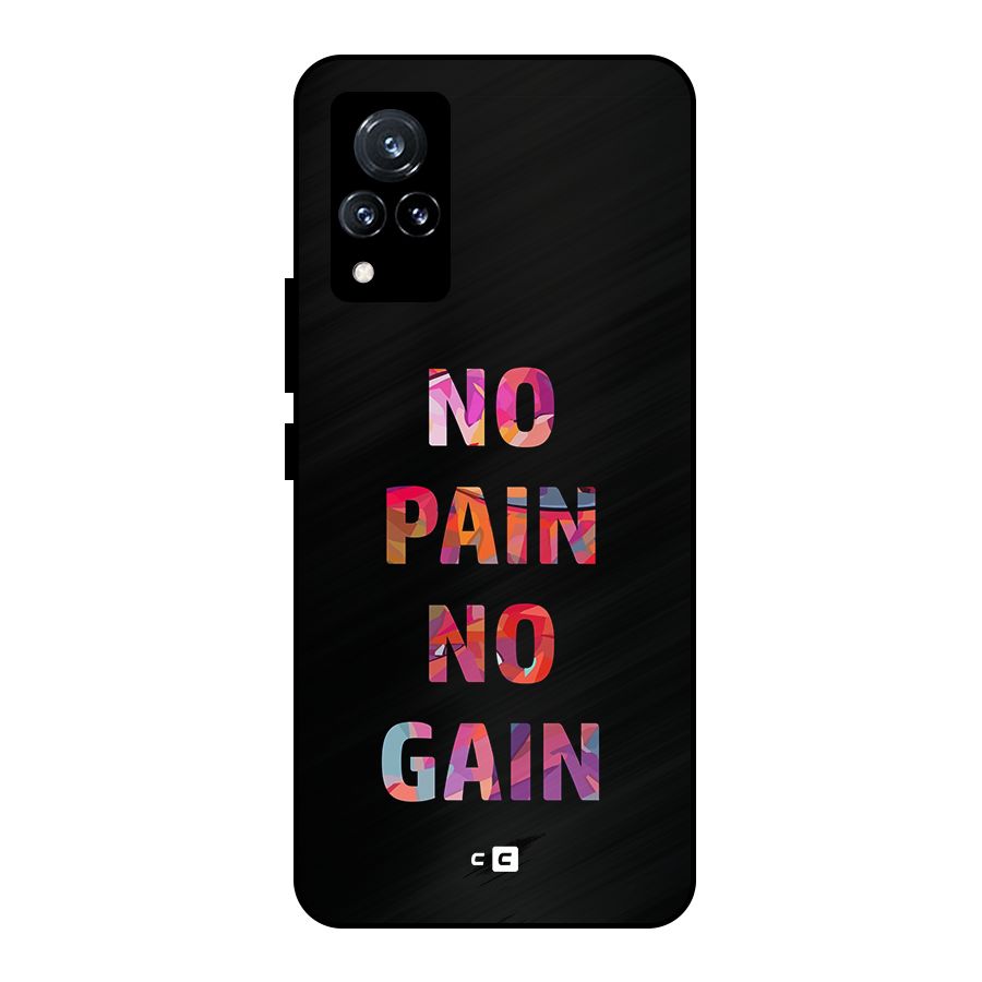 No Pain No Gain Metal Back Case for Vivo V21 5G