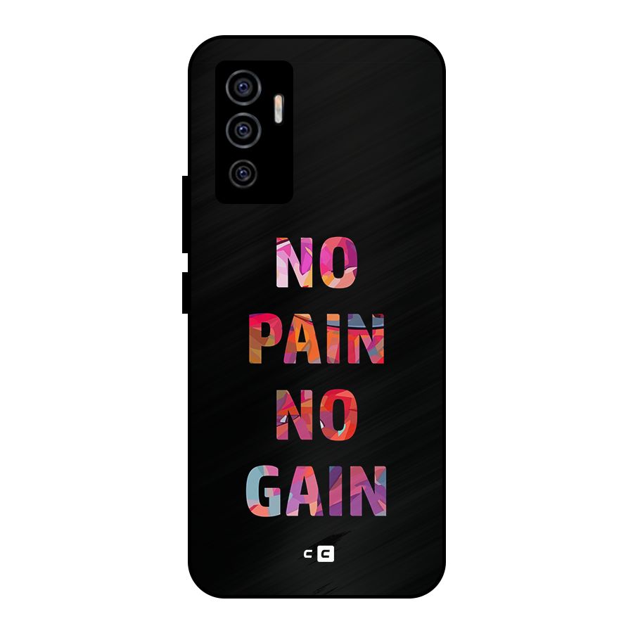 No Pain No Gain Metal Back Case for Vivo V23e