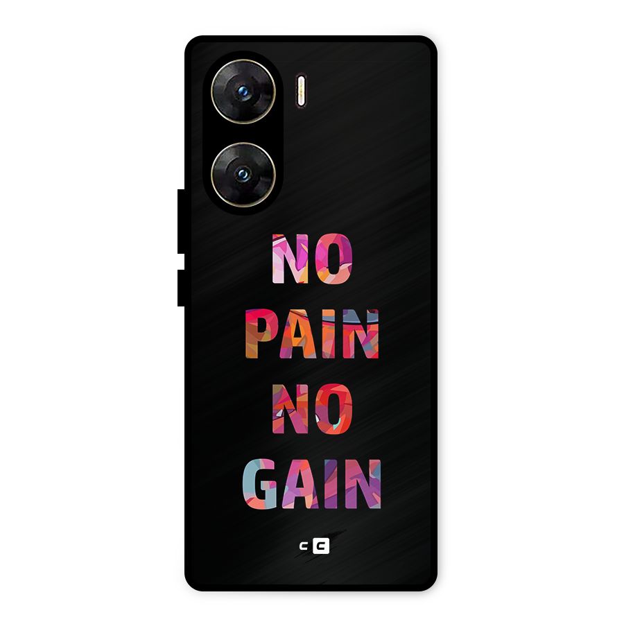 No Pain No Gain Metal Back Case for Vivo V29e