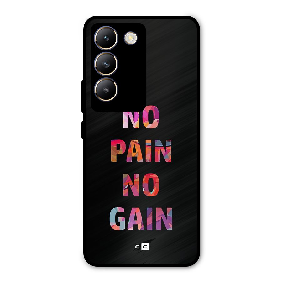 No Pain No Gain Metal Back Case for Vivo Y200e