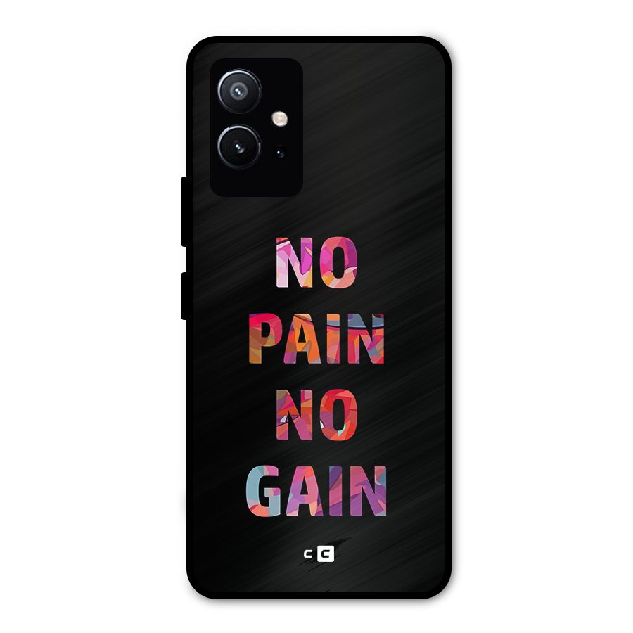 No Pain No Gain Metal Back Case for Vivo Y75 5G