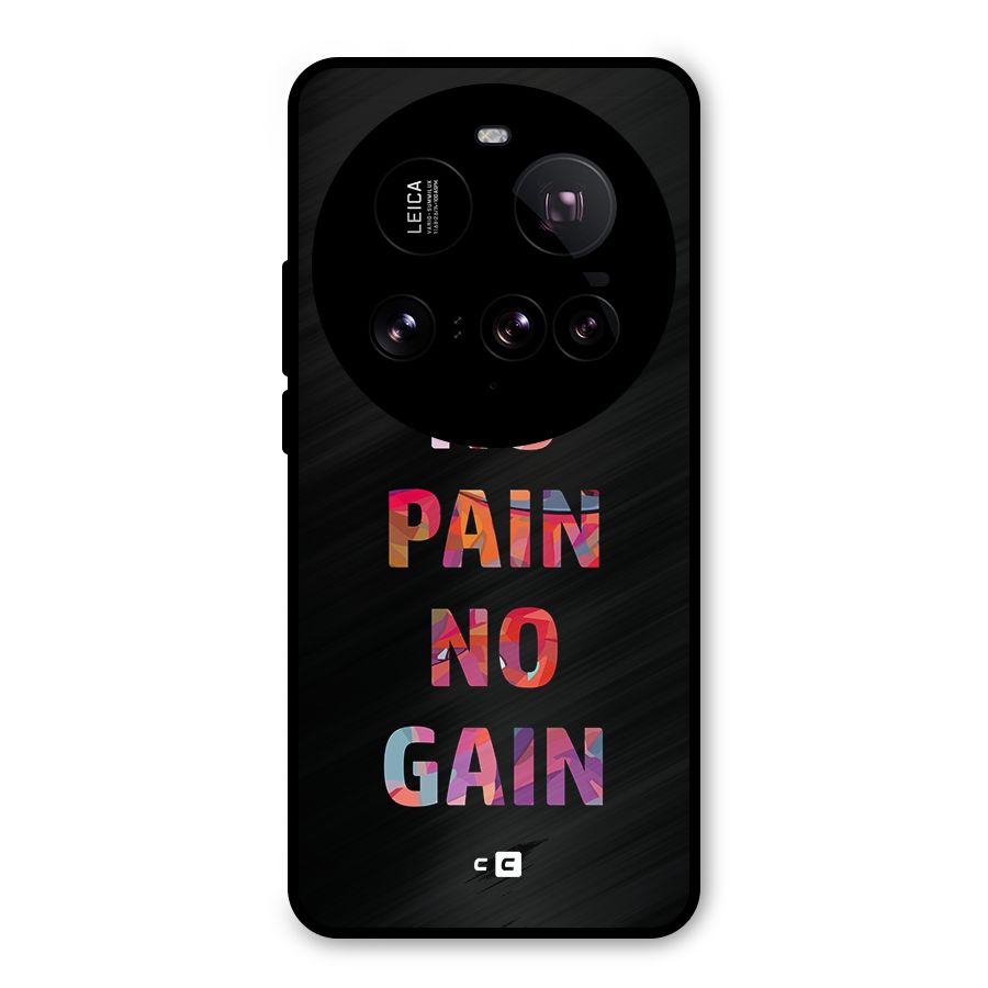 No Pain No Gain Metal Back Case for Xiaomi 15 Ultra