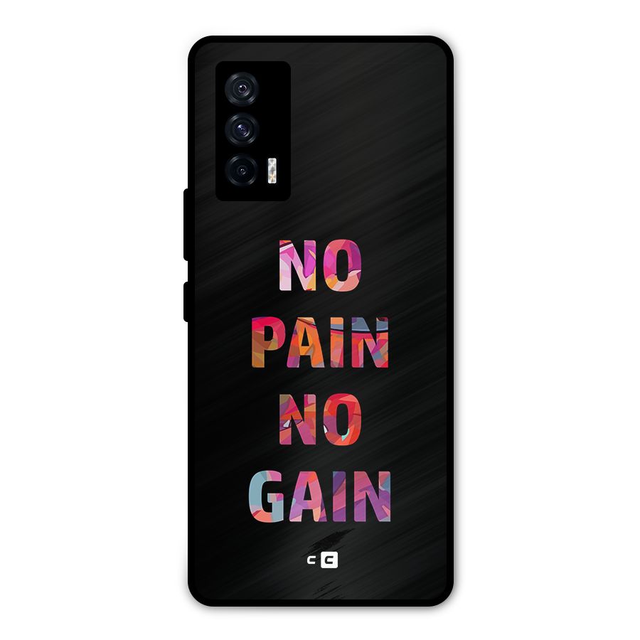 No Pain No Gain Metal Back Case for iQOO 7 5G