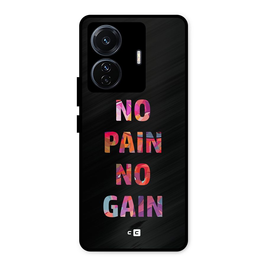 No Pain No Gain Metal Back Case for iQOO Z6