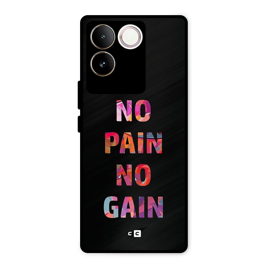 No Pain No Gain Metal Back Case for iQOO Z7 Pro