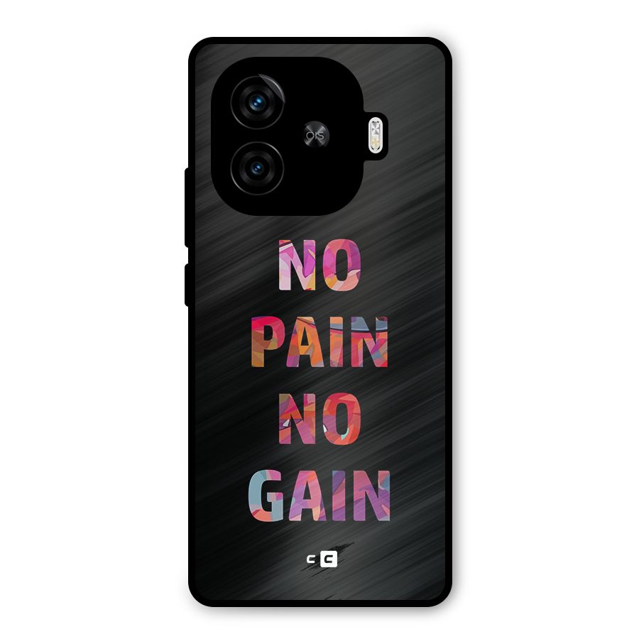 No Pain No Gain Metal Back Case for iQOO Z9 Turbo