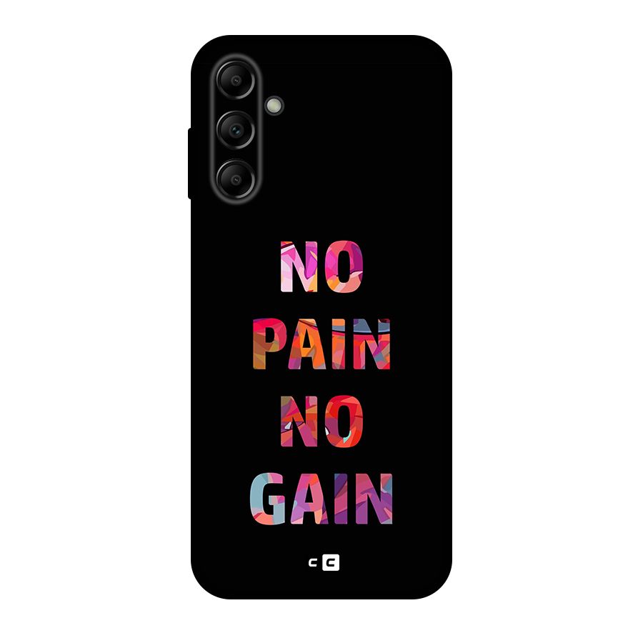No Pain No Gain Original Polycarbonate Back Case for Galaxy A14 5G