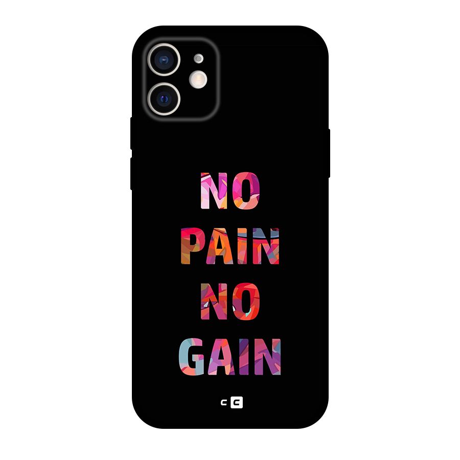 No Pain No Gain Original Polycarbonate Back Case for iPhone 12