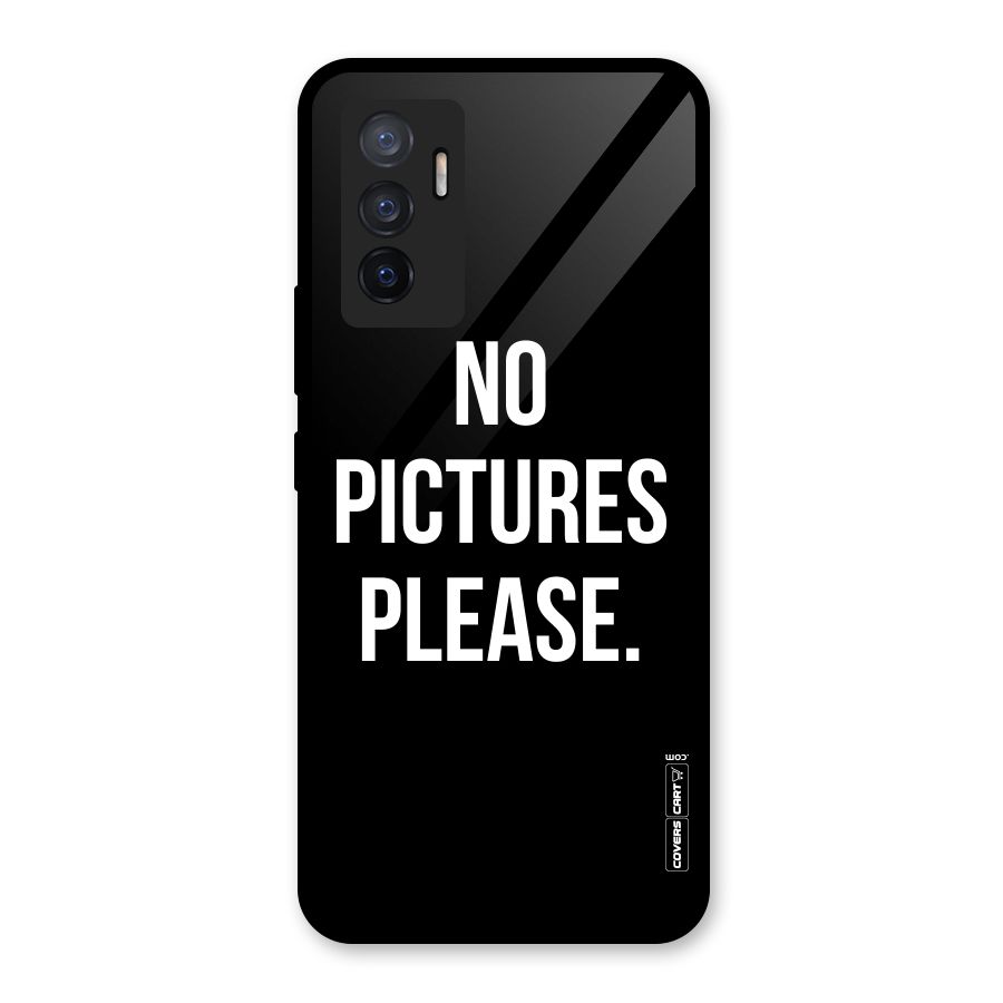 No Pictures Please Glass Back Case for Vivo V23e