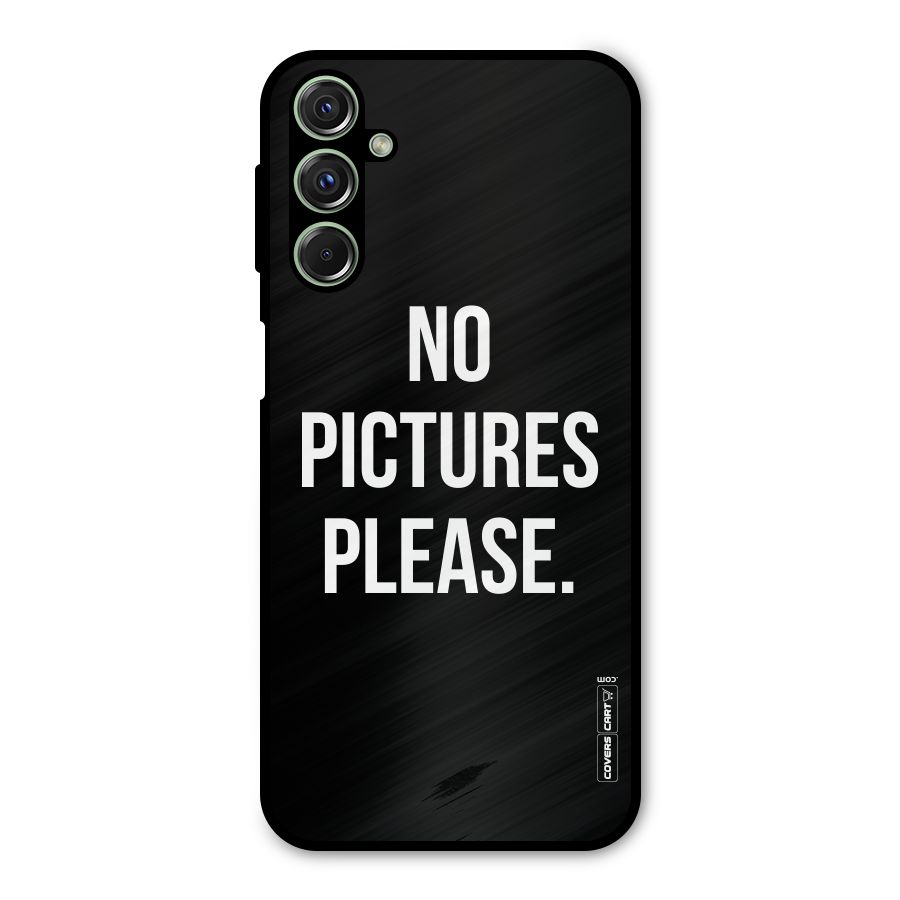No Pictures Please Metal Back Case for Galaxy M34