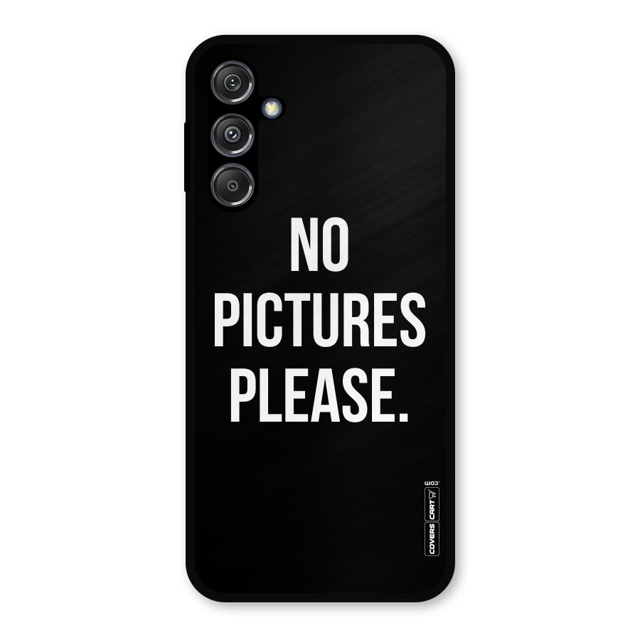 No Pictures Please Metal Back Case for Galaxy M34 5G