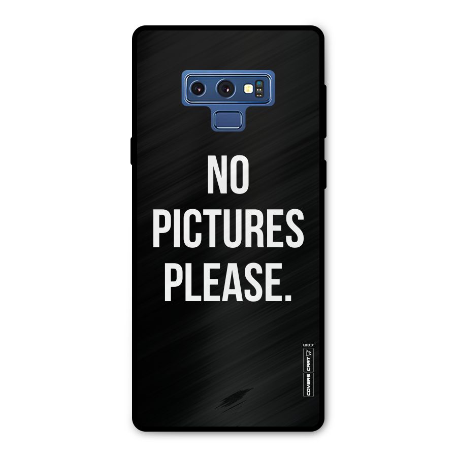 No Pictures Please Metal Back Case for Galaxy Note 9