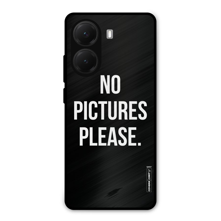 No Pictures Please Metal Back Case for Poco X7 Pro