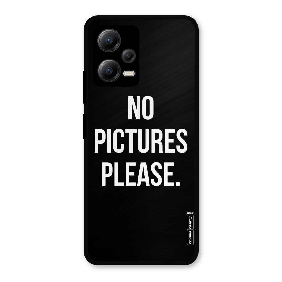 No Pictures Please Metal Back Case for Redmi Note 12 5G