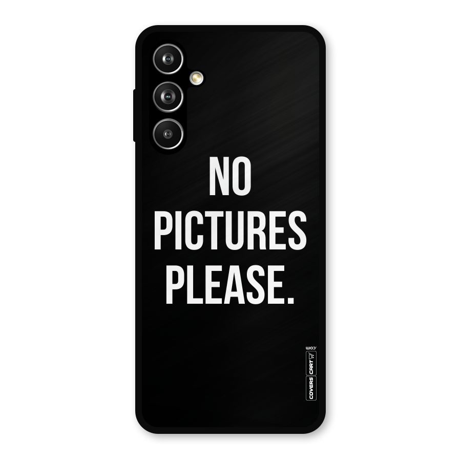 No Pictures Please Metal Back Case for Samsung Galaxy M54