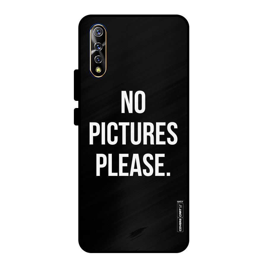 No Pictures Please Metal Back Case for Vivo S1