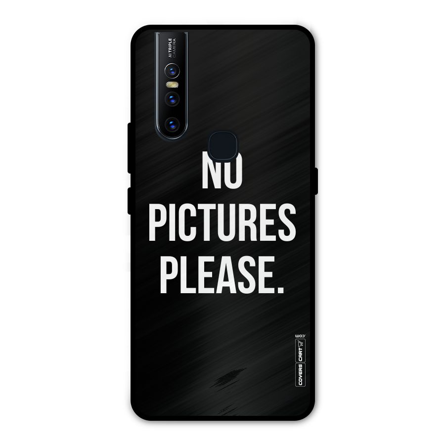 No Pictures Please Metal Back Case for Vivo V15