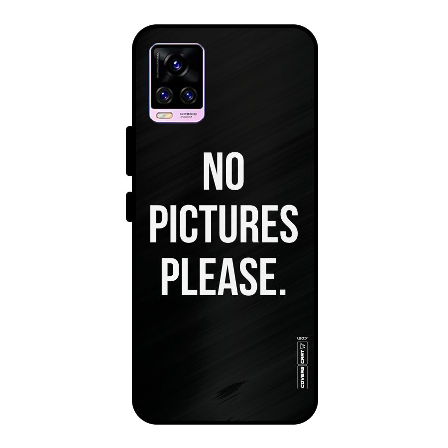 No Pictures Please Metal Back Case for Vivo V20 Pro