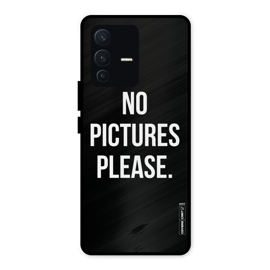 No Pictures Please Metal Back Case for Vivo V23 5G