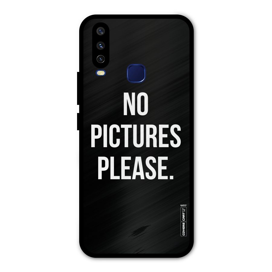 No Pictures Please Metal Back Case for Vivo Y15