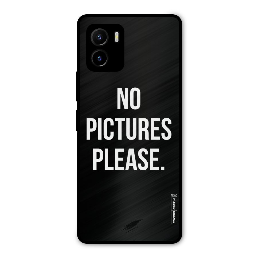 No Pictures Please Metal Back Case for Vivo Y15s