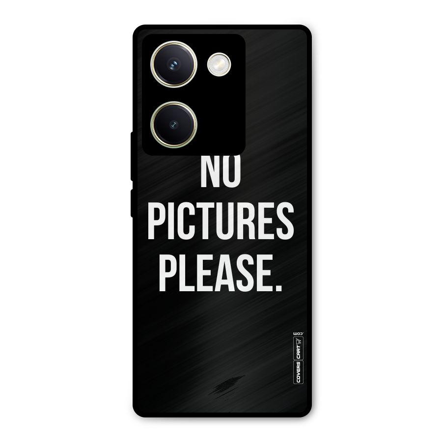 No Pictures Please Metal Back Case for Vivo Y200 Pro