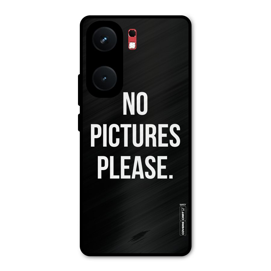No Pictures Please Metal Back Case for iQOO Neo 9 Pro