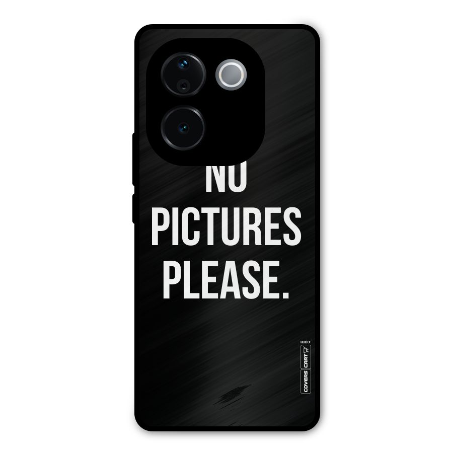 No Pictures Please Metal Back Case for iQOO Z9s Pro