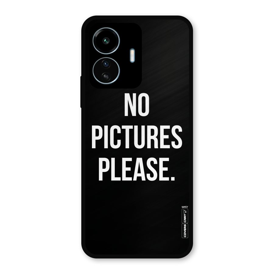 No Pictures Please Metal Back Case for vivo iQOO Z6 Lite 5G