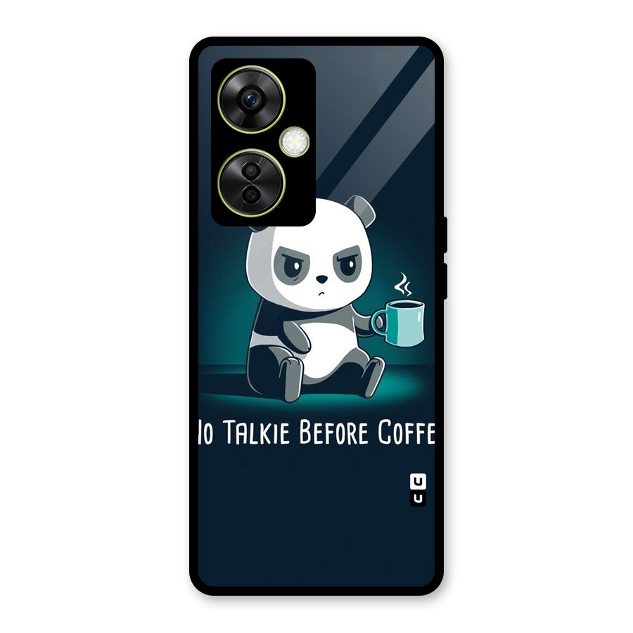 No Talkie Before Coffee Glass Back Case for OnePlus Nord CE 3 Lite