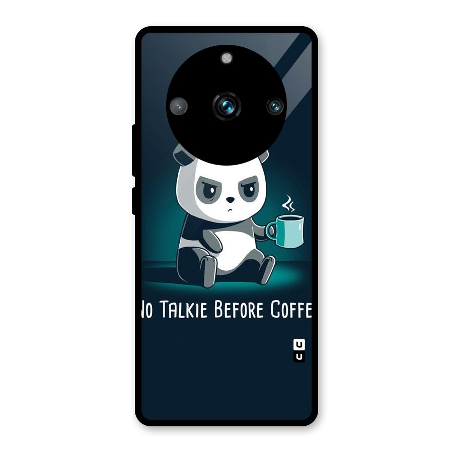No Talkie Before Coffee Glass Back Case for Realme Narzo 60 Pro