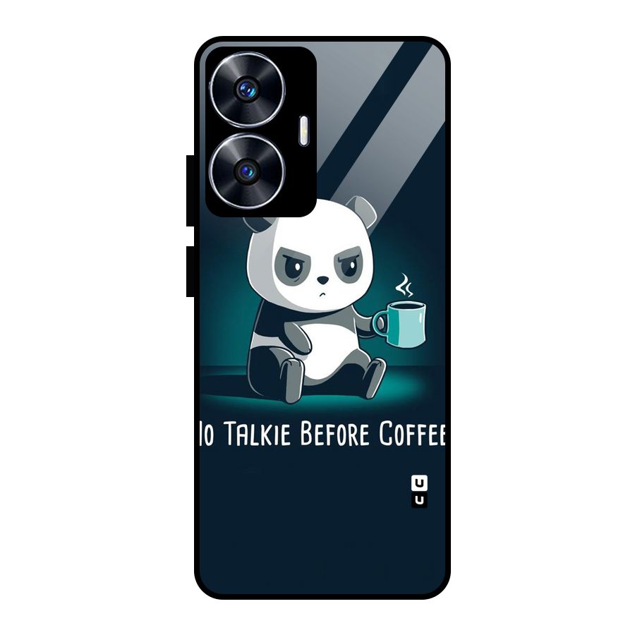 No Talkie Before Coffee Glass Back Case for Realme Narzo N55