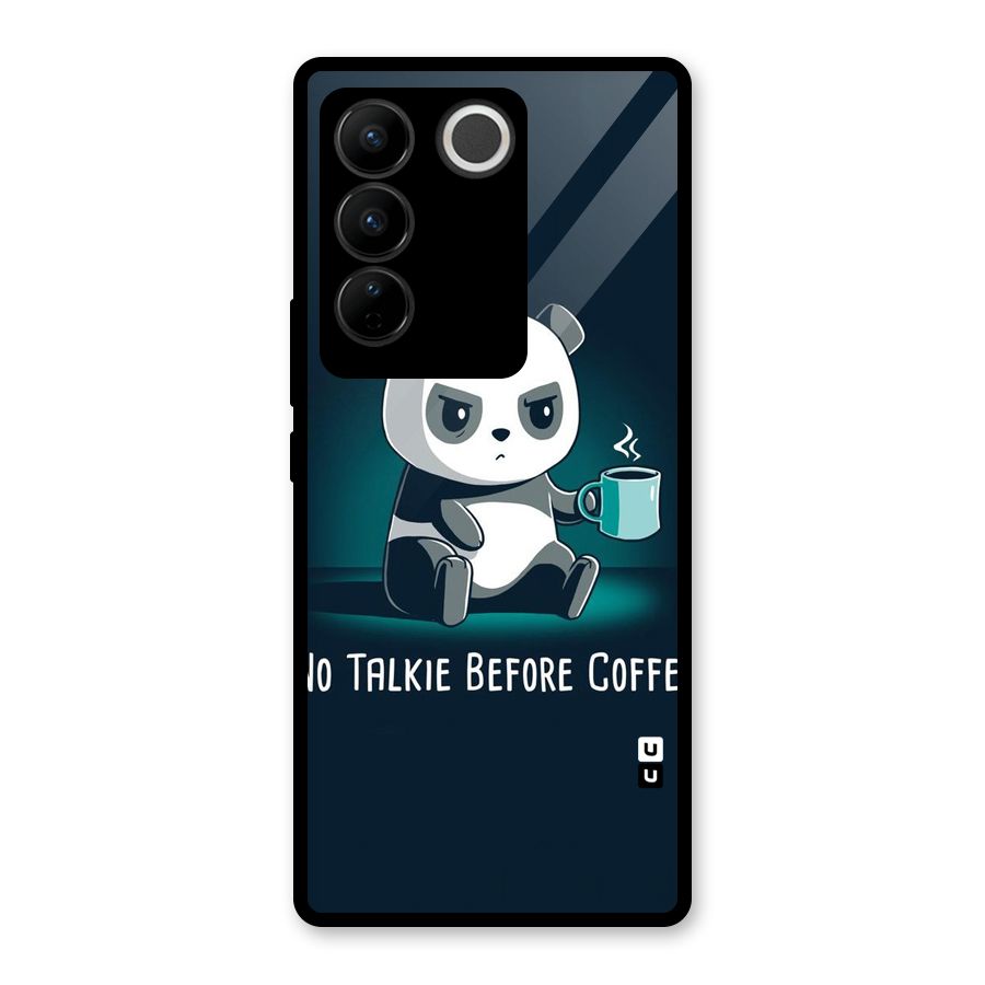No Talkie Before Coffee Glass Back Case for Vivo V27