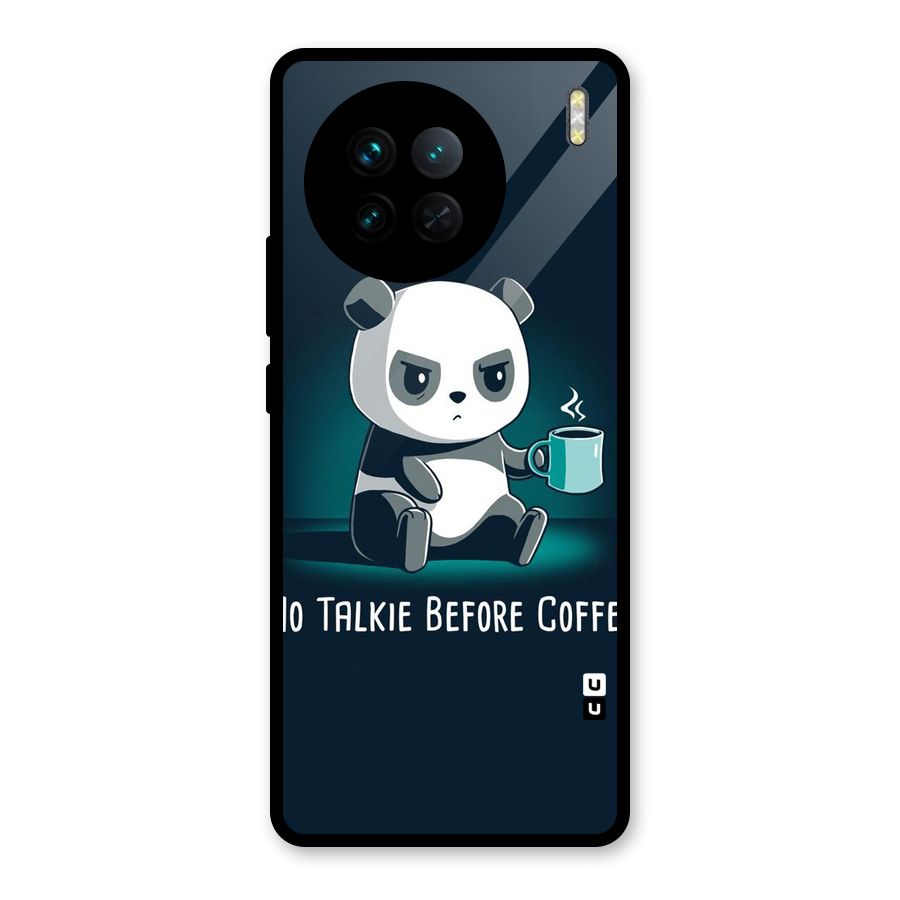 No Talkie Before Coffee Glass Back Case for Vivo X90