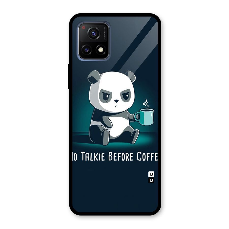 No Talkie Before Coffee Glass Back Case for Vivo Y72 5G