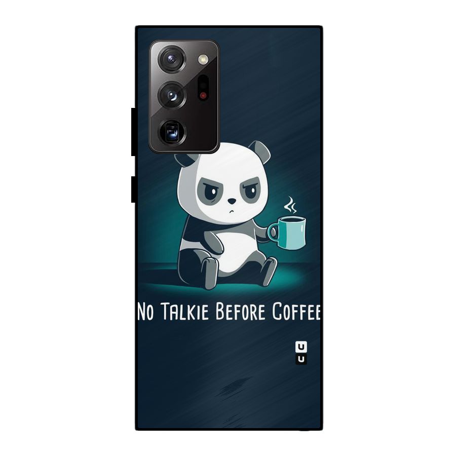 No Talkie Before Coffee Metal Back Case for Galaxy Note 20 Ultra