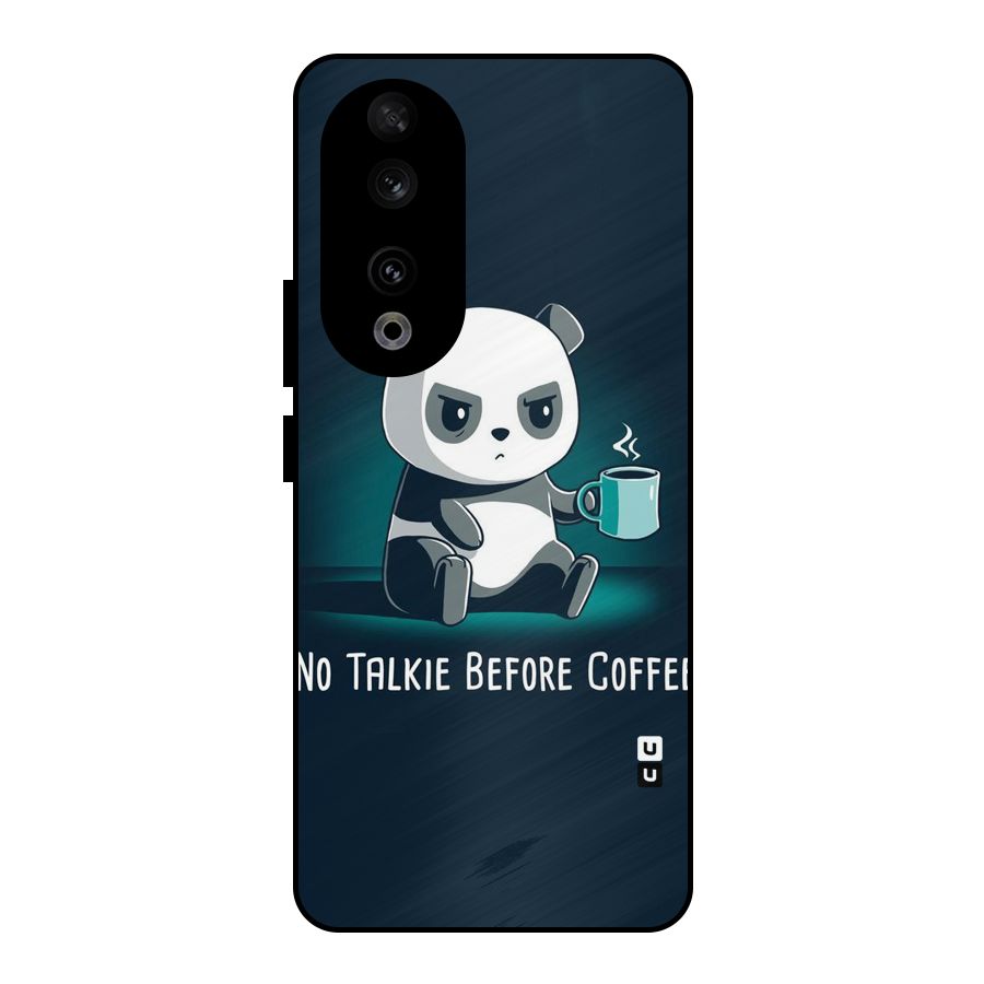 No Talkie Before Coffee Metal Back Case for Honor 90
