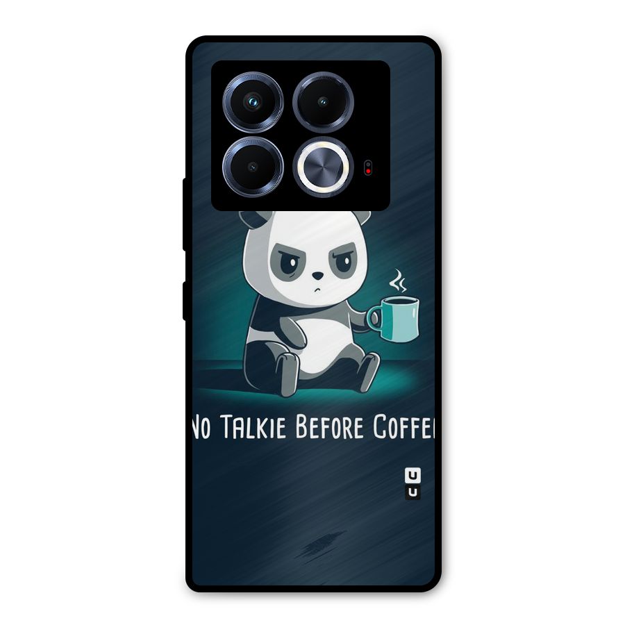 No Talkie Before Coffee Metal Back Case for Infinix Note 40 5G