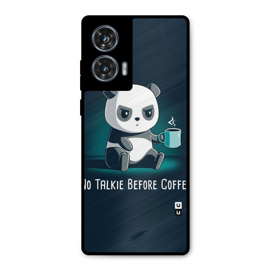 No Talkie Before Coffee Metal Back Case for Motorola Edge 50 Fusion