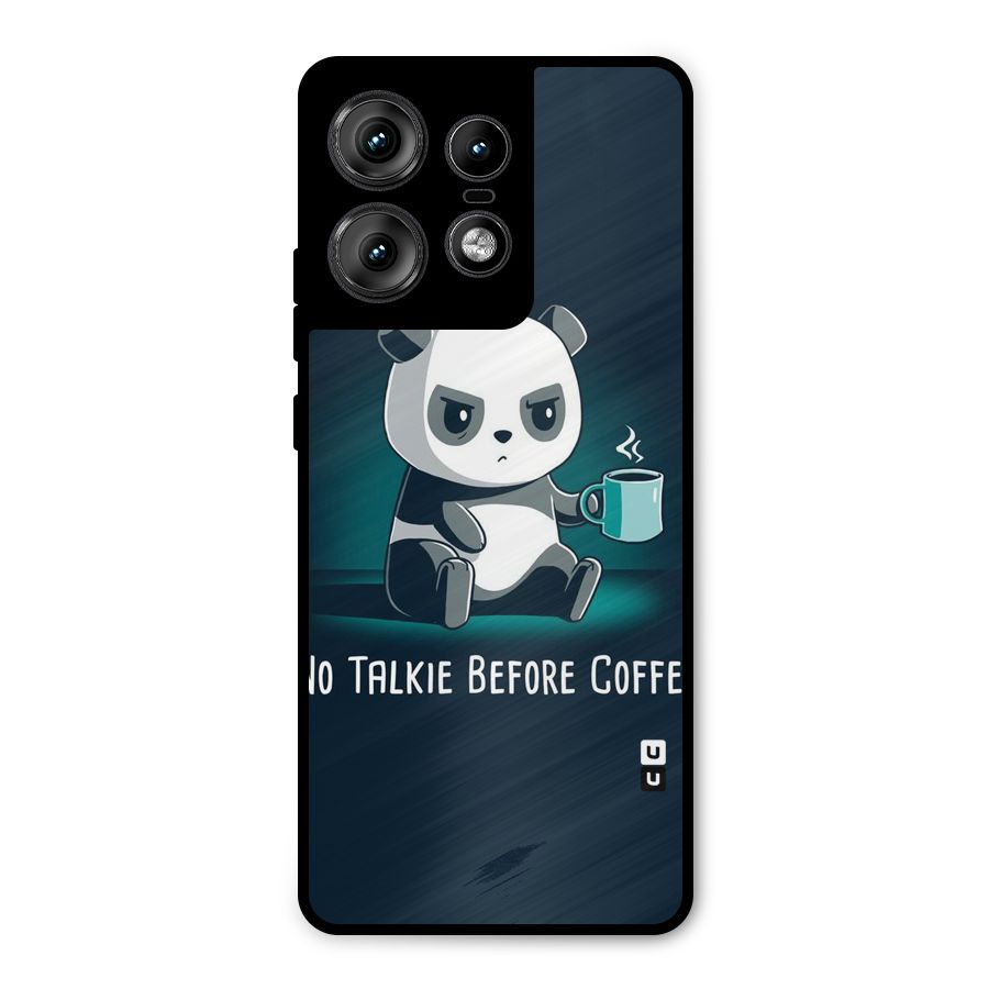No Talkie Before Coffee Metal Back Case for Motorola Edge 50 Pro