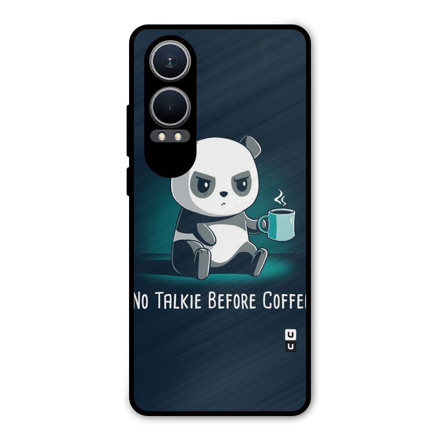 No Talkie Before Coffee Metal Back Case for OnePlus Nord CE4 Lite