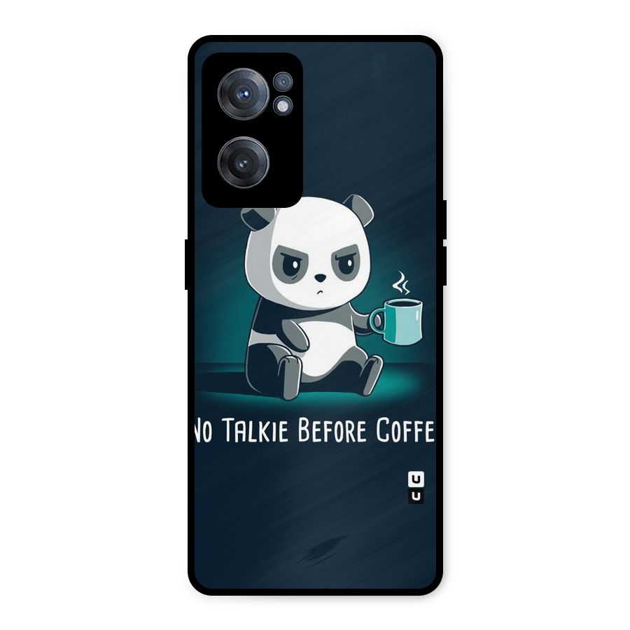 No Talkie Before Coffee Metal Back Case for OnePlus Nord CE 2 5G