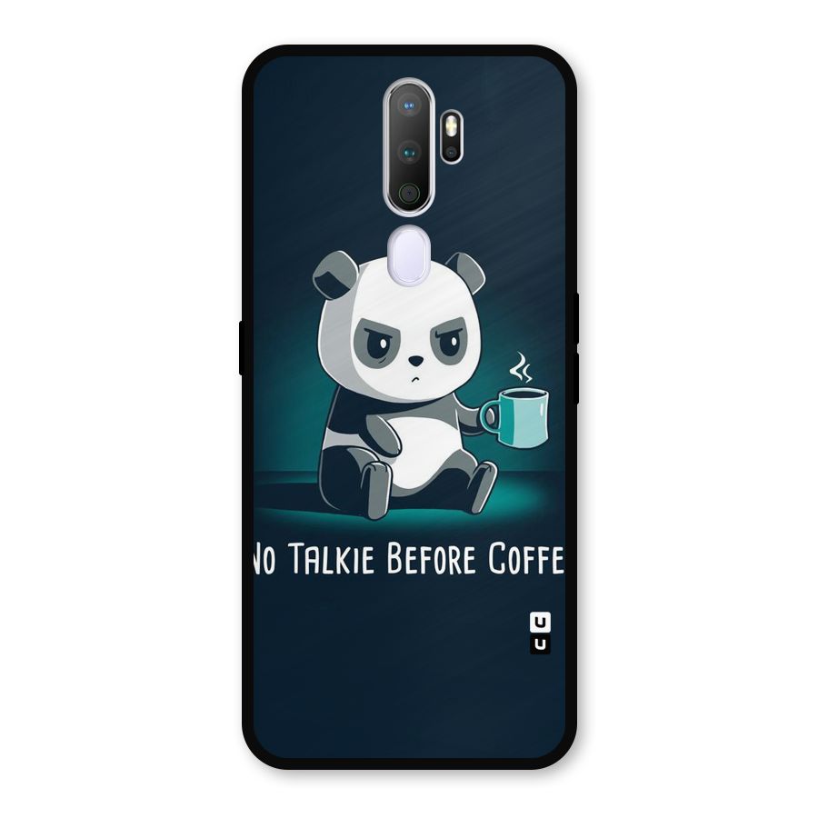 No Talkie Before Coffee Metal Back Case for Oppo A9 (2020)