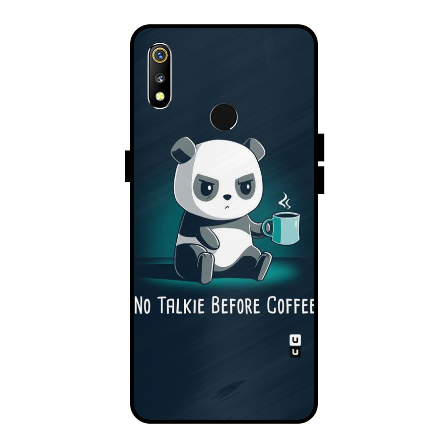 No Talkie Before Coffee Metal Back Case for Realme 3