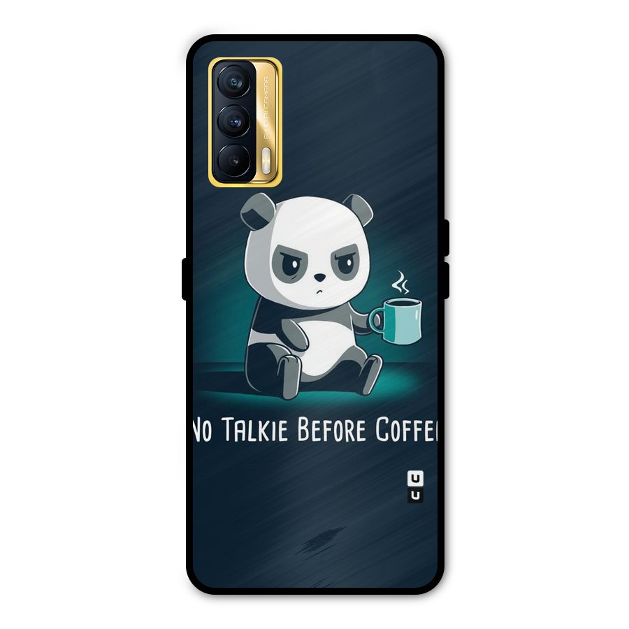 No Talkie Before Coffee Metal Back Case for Realme X7
