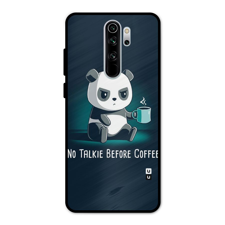 No Talkie Before Coffee Metal Back Case for Redmi Note 8 Pro
