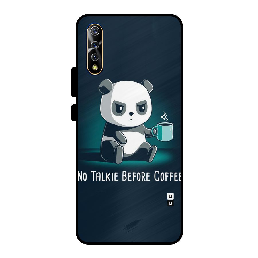 No Talkie Before Coffee Metal Back Case for Vivo S1